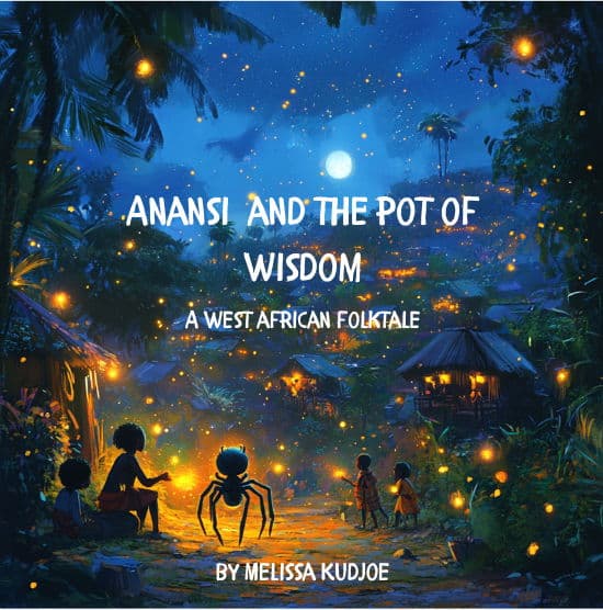 Cover of Anansi and the Pot of Wisdom
