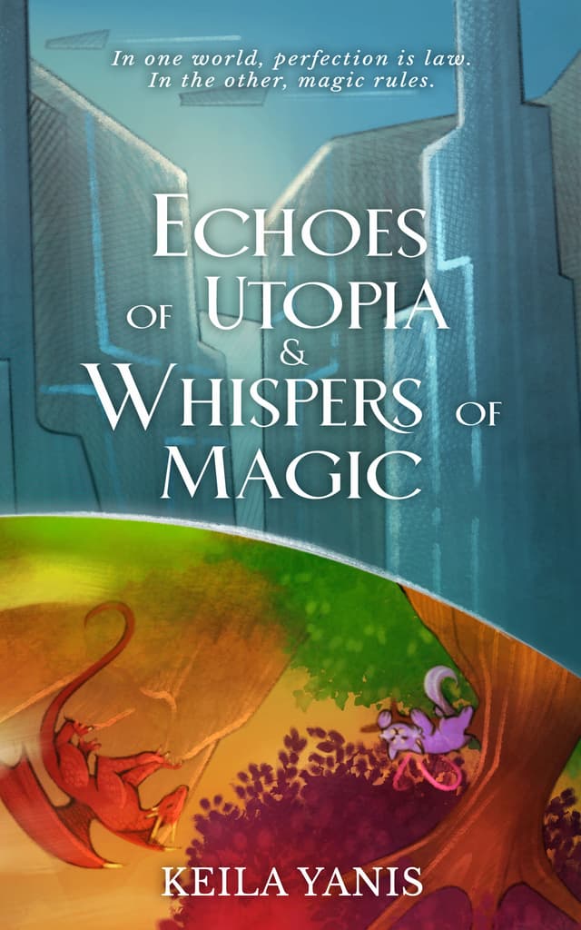 Cover of Echoes of Utopia & Whispers of Magic