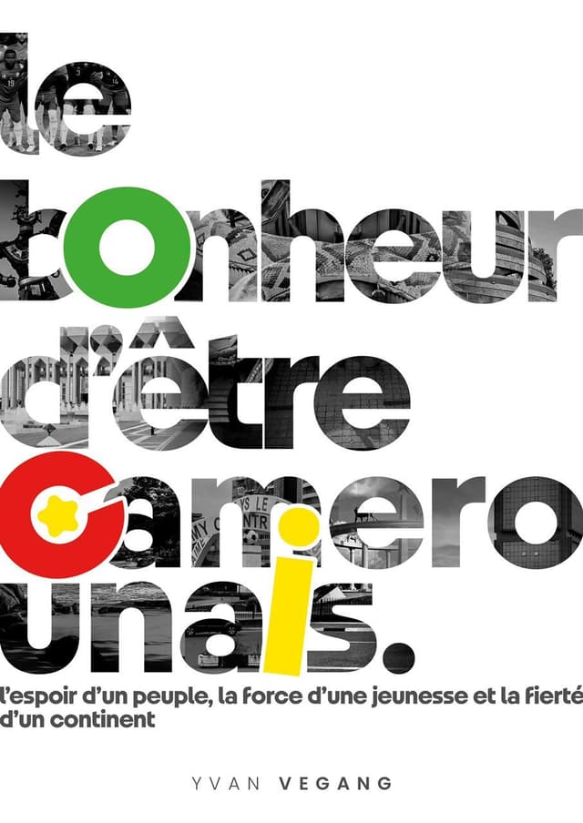 Cover of Le bonheur d'être camerounais