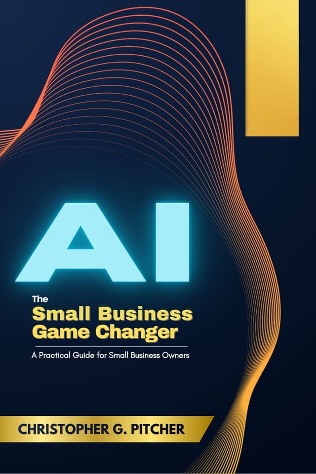 Cover of AI The Small Business Game Changer