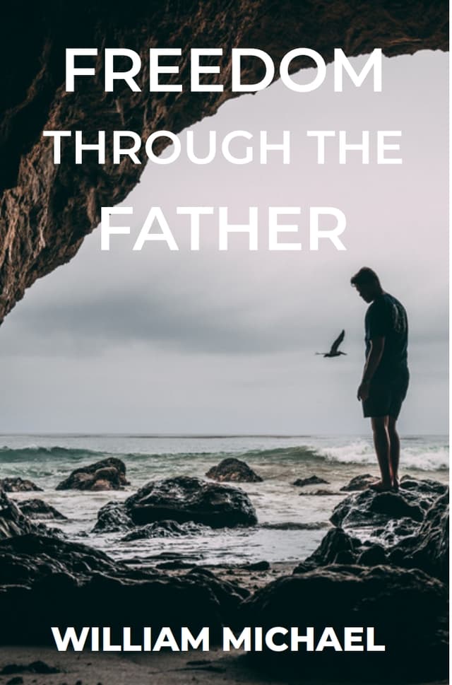 Cover of Freedom Through The Father