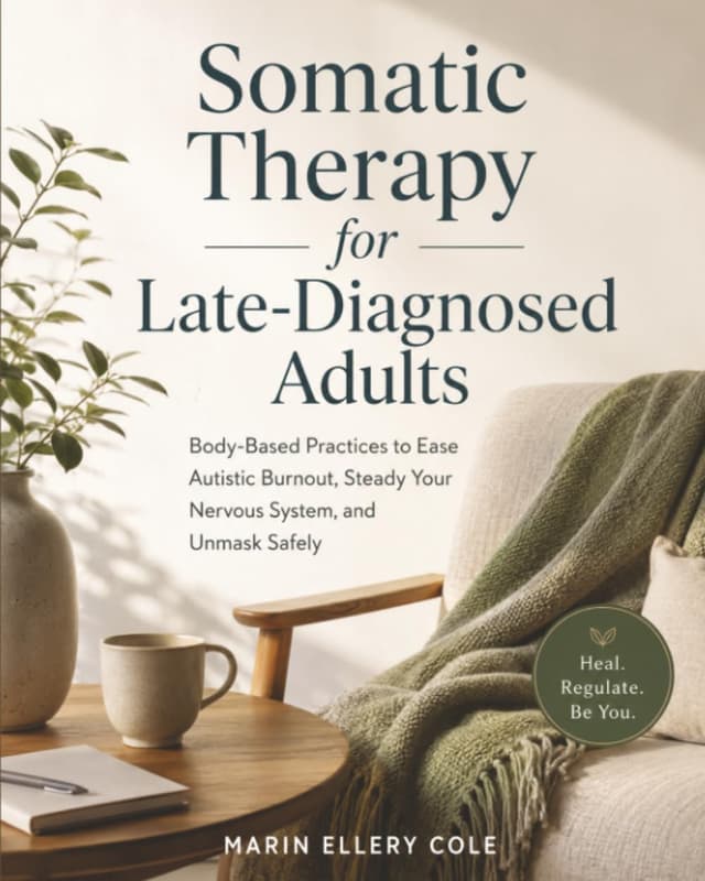 Cover of Somatic Therapy for Late-Diagnosed Adults